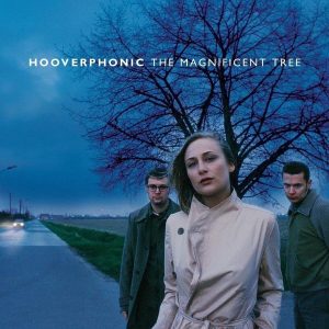 Hooverphonic – The Magnificent Tree (Reissue) (Limited Edition) (180 g) (LP)