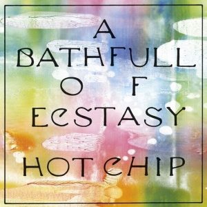Hot Chip – A Bath Full of Ecstasy (2 LP)