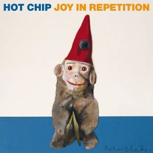 Hot Chip – Joy In Repetition (Gatefold Sleeve) (2 LP)