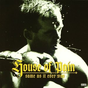 House Of Pain – Same As It Ever Was (30th Anniversary Edition) (LP)