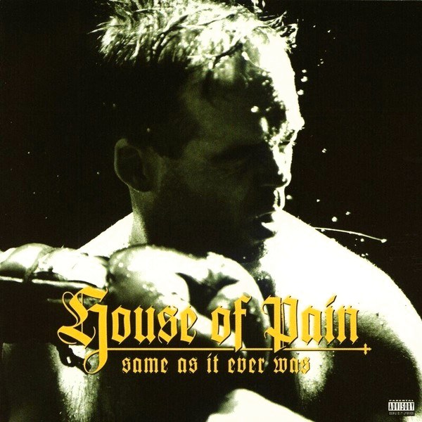 House Of Pain – Same As It Ever Was (30th Anniversary Edition) (LP)