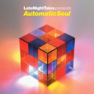 Various Artists – Late Night Tales Presents Automatic Soul (3LP)