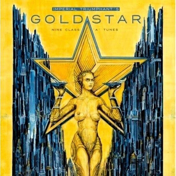 Imperial Triumphant – Goldstar (Nine Class 'A' Tunes) (180 g) (LP)