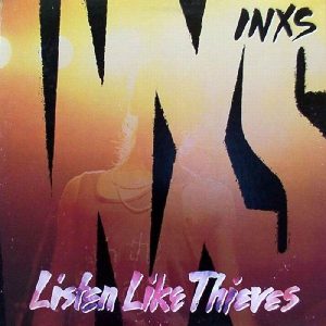 INXS – Listen Like Thieves (Reissue) (180 g) (LP)