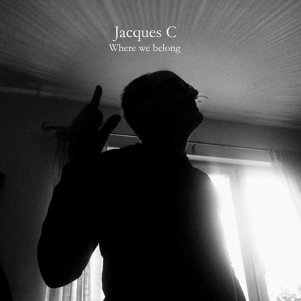 Jacques C – Where We Belong (LP)
