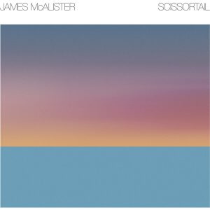 James McAlister – Scissortail (LP)