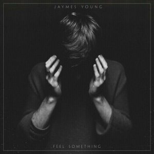 Jaymes Young – Feel Something (LP)