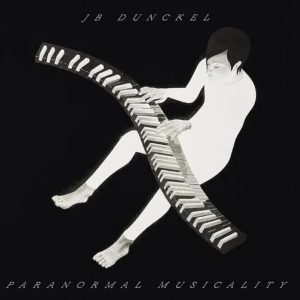 JB Dunckel – Paranormal Musicality (LP)