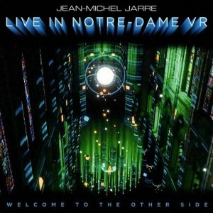 Jean-Michel Jarre – Welcome To The Other Side - Live In Notre-Dame VR (LP)