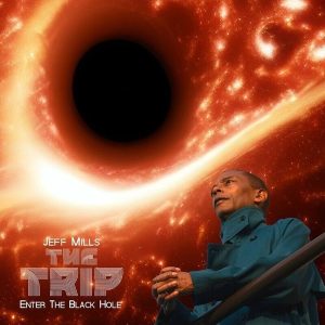 Jeff Mills – THE TRIP - ENTER THE BLACK HOLE (Japan Vinyl) (2LP)