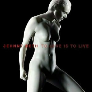 Jehnny Beth – To Love Is To Live (LP)