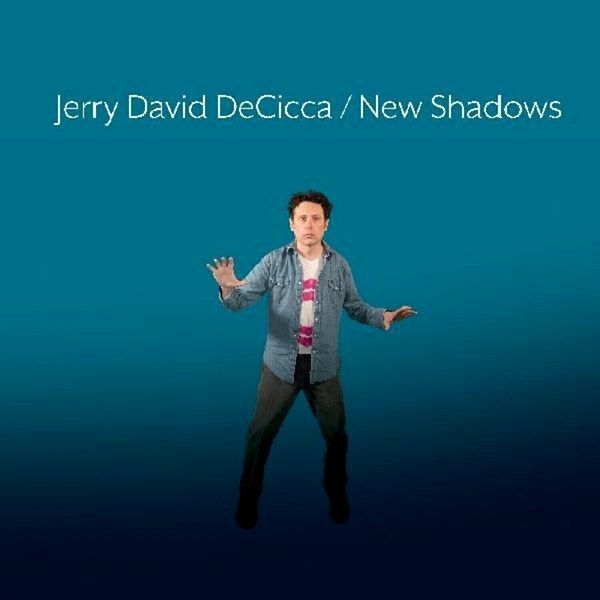 Jerry DeCicca – New Shadows (LP)
