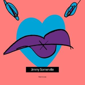 Jimmy Somerville – Read My Lips (Reissue) (Crystal Clear Coloured) (2 LP)