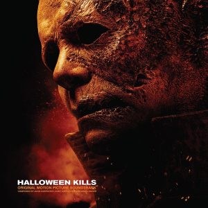 John Carpenter – & Cody Carpenter & Daniel Davies - Halloween Kills (LP)