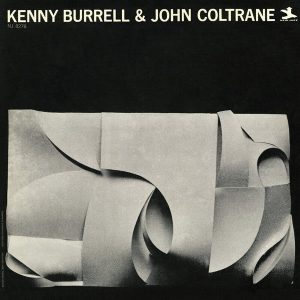 John Coltrane & Kenny Burrell – Kenny Burrell & John Coltrane (LP)