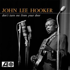 John Lee Hooker – Don't Turn Me From Your Door (Black Friday 2024) (LP)