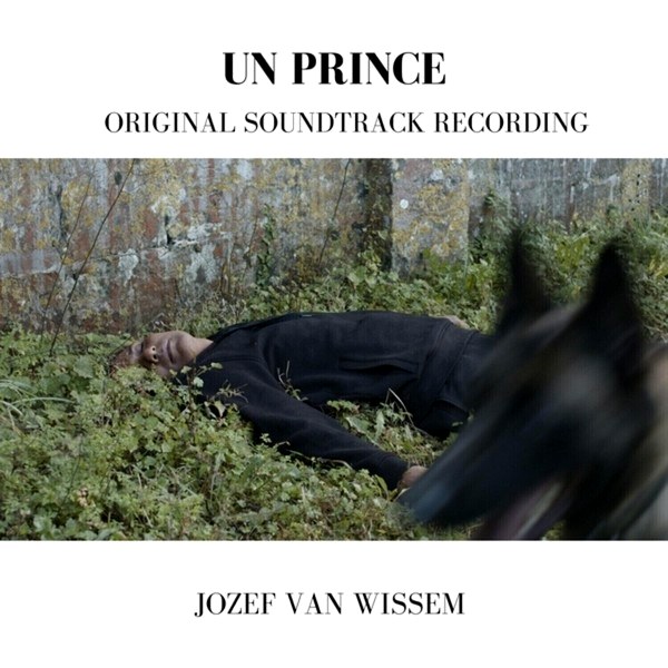 Jozef Van Wissem – Un Prince - Original Soundtrack Recording (Limited Edition) (LP)