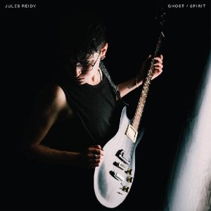 Julia Reidy – Ghost/Spirit (LP)
