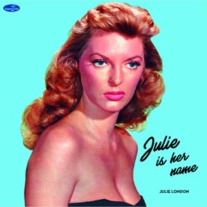 Julie London – Julie is Her Name (Limited Edition) (LP)