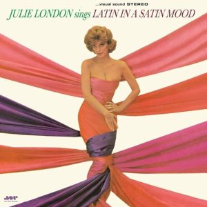 Julie London – Sings Latin In A Satin Mood (LP)