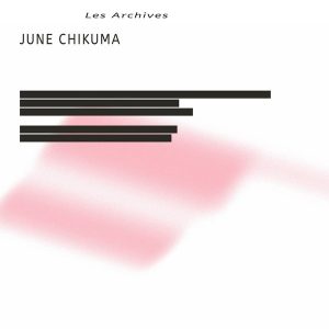 Jun Chikuma – Les Archives (LP + 7") (LP)
