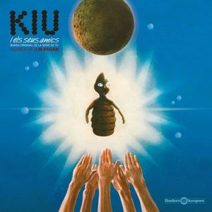Kiu I Els Seus Amics – & O.s.t. - Kiu I Els Seus Amics (LP)