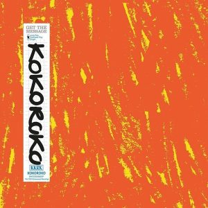 KOKOROKO – Get The Message (LP)
