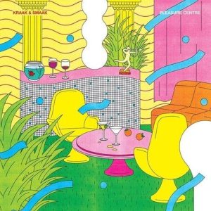 Kraak & Smaak – Pleasure Centre (2 LP)