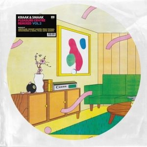 Kraak & Smaak – Pleasure Centre Remixed Vol.2 (Picture Disc) (LP)