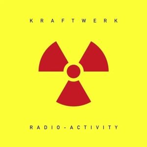 Kraftwerk – Radio-Activity (2009 Edition) (LP)