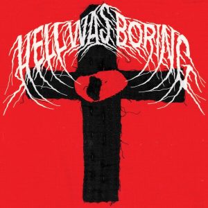 L.F.T. – Hell Was Boring (2 LP)