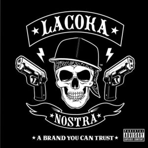 La Coka Nostra – A Brand You Can Trust (2LP)