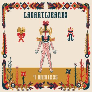 Lagartijeando – 7 Caminos (Black Coloured) (LP)