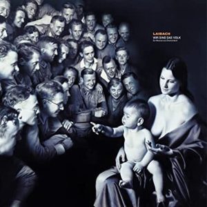 Laibach – Wir Sind Das Volk (Ein Musical Aus Deutschland) (Limited Edition) (2 LP)