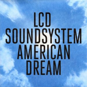 LCD Soundsystem – American Dream (2 LP)