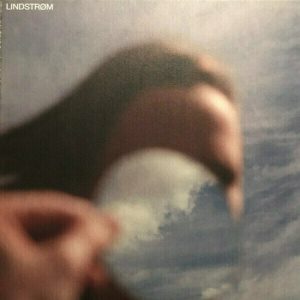 Lindstrøm – On A Clear Day I Can See Forever (LP)
