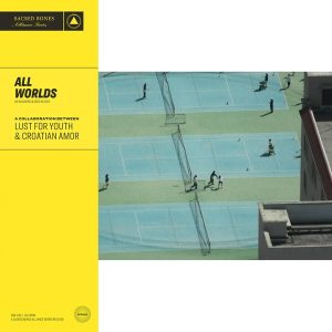Lust For Youth – & Croatian Amor - All Worlds (Limited Edition) (Coke Bottle Clear Coloured) (LP)