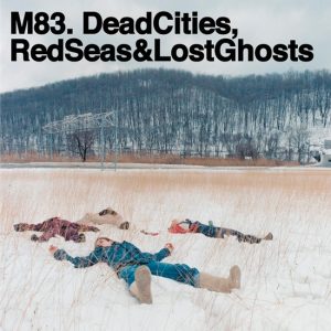 M83 – Dead Cities, Red Seas & Lost Ghosts (2LP)