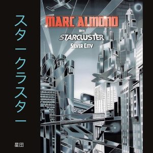 Marc Almond – & Starcluster - Silver City (Reissue) (2 LP)