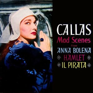Maria Callas – Mad Scenes (LP)