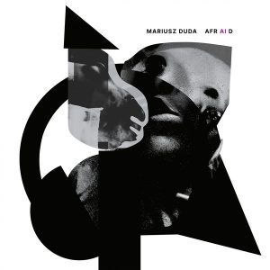 Mariusz Duda – AFR AI D (LP)