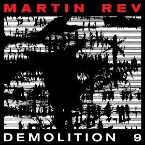 Martin Rev – Demolition 9 (LP)