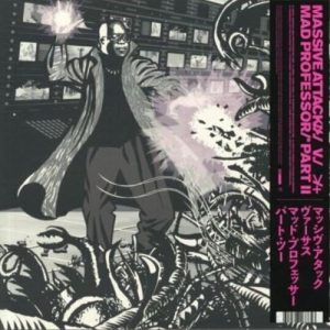 Massive Attack – Massive Attack V Mad Professor Part II (Mezzanine Remix Tapes '98) (LP)