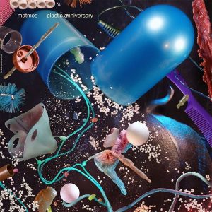 Matmos – Plastic Anniversary (Limited Edition) (Teal Mashup Coloured) (LP)