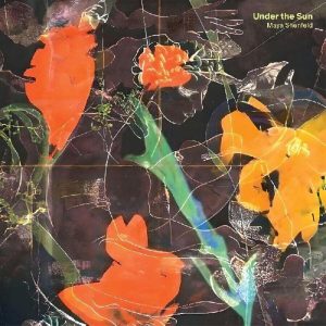 Maya Shenfeld – Under The Sun (LP)