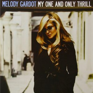 Melody Gardot – My One And Only Thrill (LP)