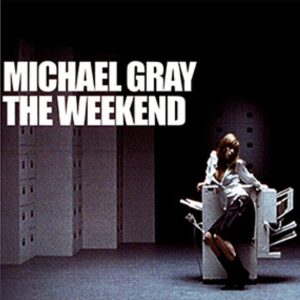 Michael Gray – The Weekend (Blue Coloured) (7" Vinyl) (LP)