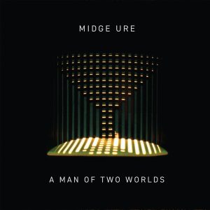 Midge Ure – A Man Of Two Worlds (Gatefold) (2 LP)