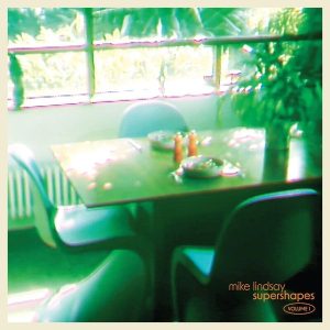 Mike Lindsay – Supershapes Volume 1 (LP)