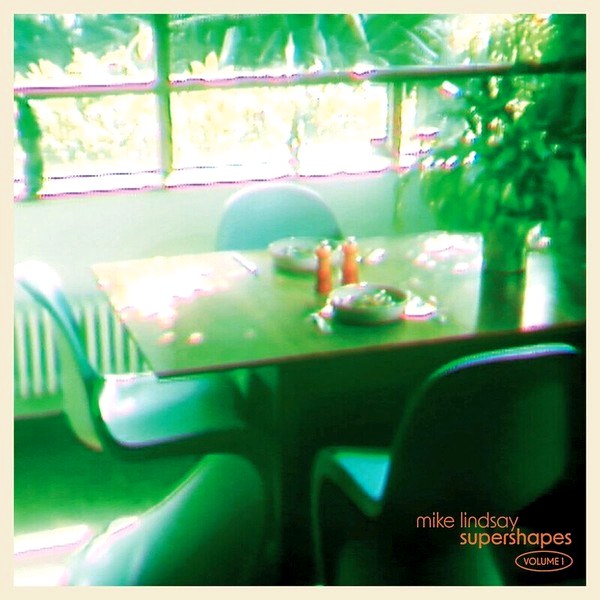 Mike Lindsay – Supershapes Volume 1 (LP)